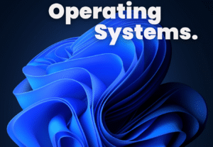 Operating System